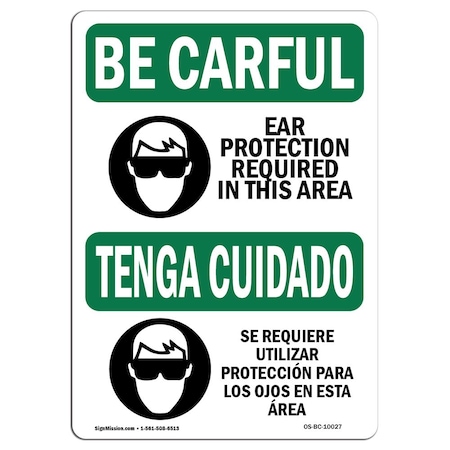 Signmission OSHA CAREFUL, Eye Protection Required Bilingual, 10in X 7in Rigid Plastic, 7" H, 10" W, Landscape OS-BC-P-710-L-10027